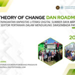 Theory Of Change Dan Roadmap: Peningkatan Kapasitas Literasi Digital Sumber Daya Manusia Sektor Pertanian Dalam Mendukung Swasembada Pangan
