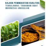 Kajian Peningkatan Kualitas Temulawak: Tanaman Obat Indonesia Unggulan